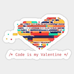 Code is my Valentine - V1 Sticker